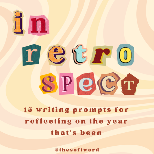 In Retrospect: 15 Writing Prompts for Reflecting on the Year That's Been